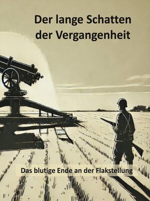 cover image of Der lange Schatten der Vergangenheit